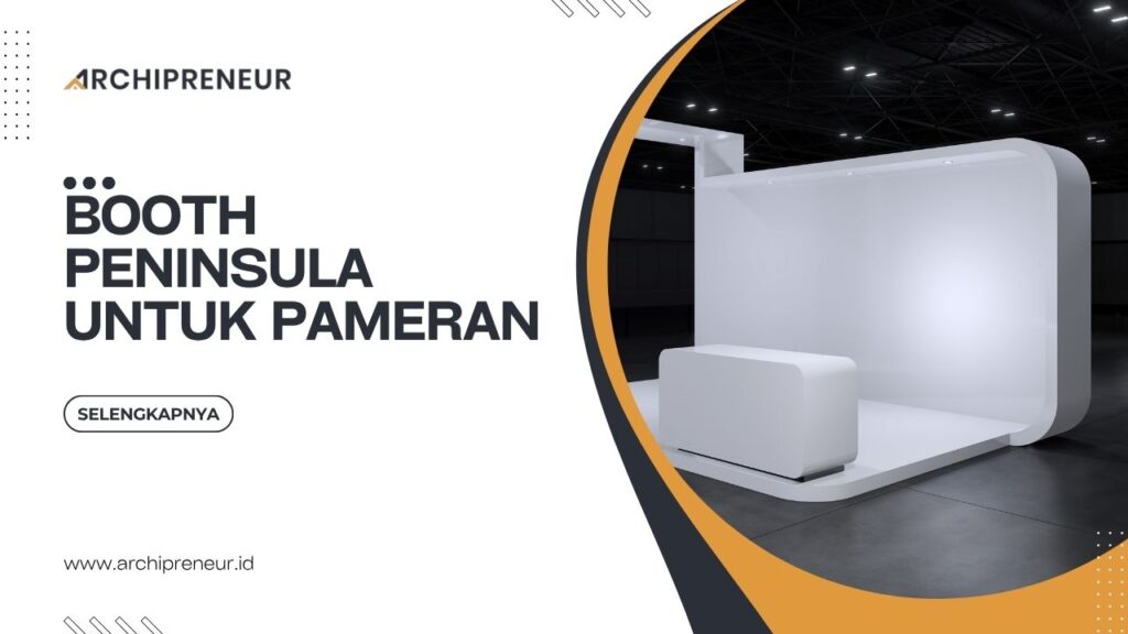 Booth Peninsula Untuk Pameran