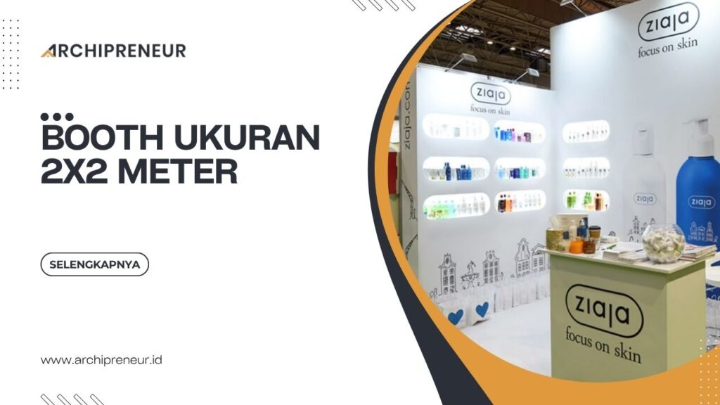 Booth Ukuran 2x2 Meter