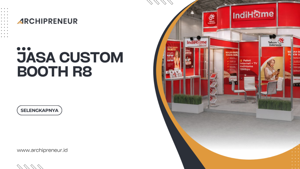 Jasa Custom Booth R8
