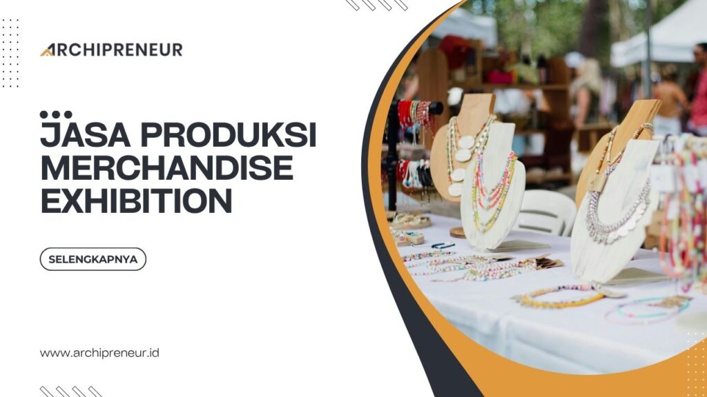 Jasa Produksi Merchandise Exhibition