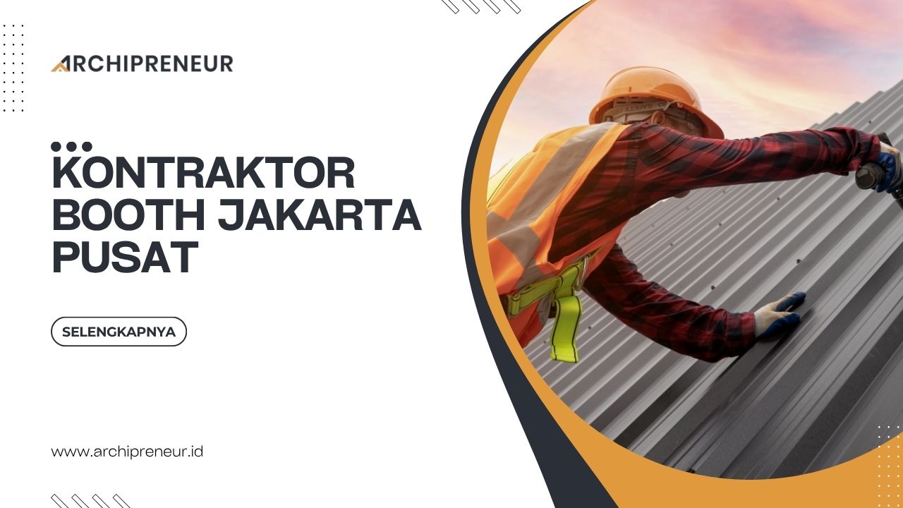 Kontraktor Booth Jakarta Pusat Untuk Konsep Custom Dan Eksklusif