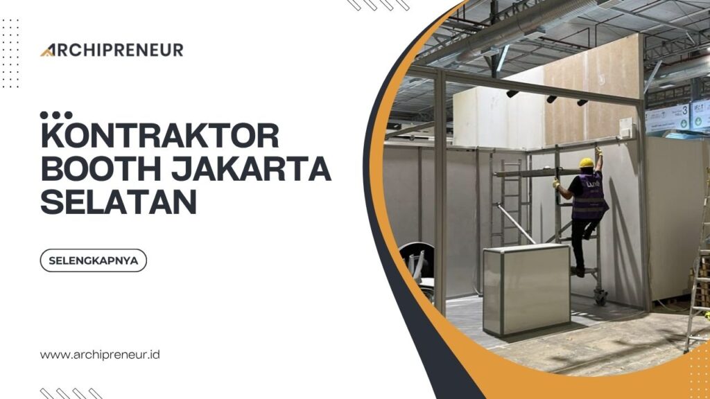 Kontraktor Booth Jakarta Selatan