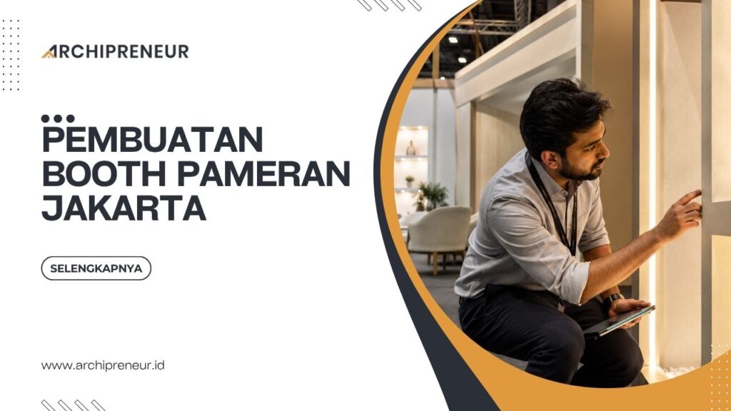 Pembuatan Booth Pameran Jakarta