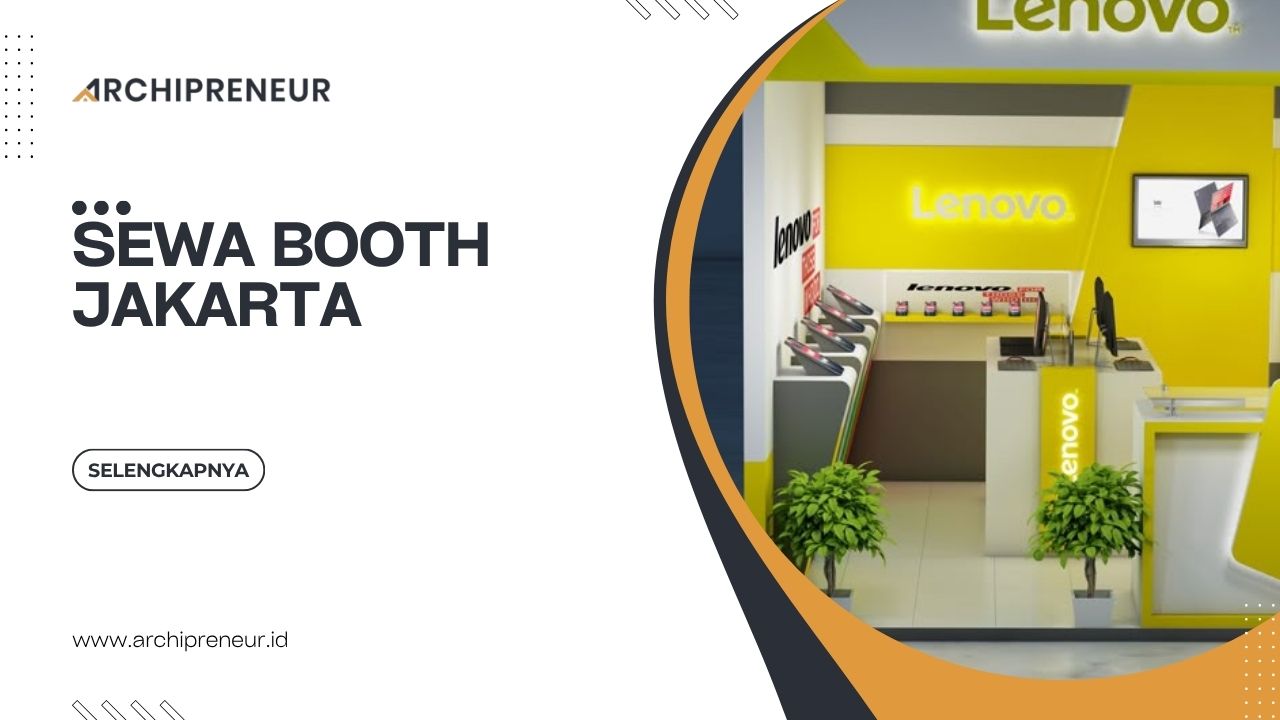 Sewa Booth Jakarta Untuk Product Showcase & Corporate Event