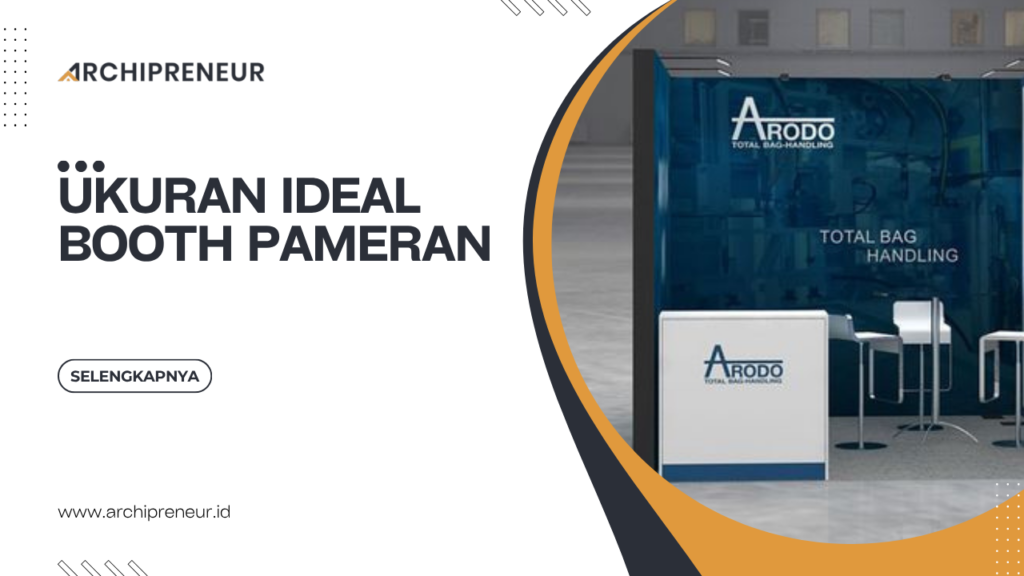 Ukuran Ideal Booth Pameran